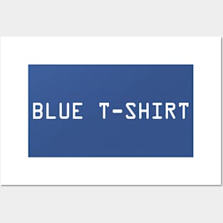 Blue T-Shirt Posters and Art